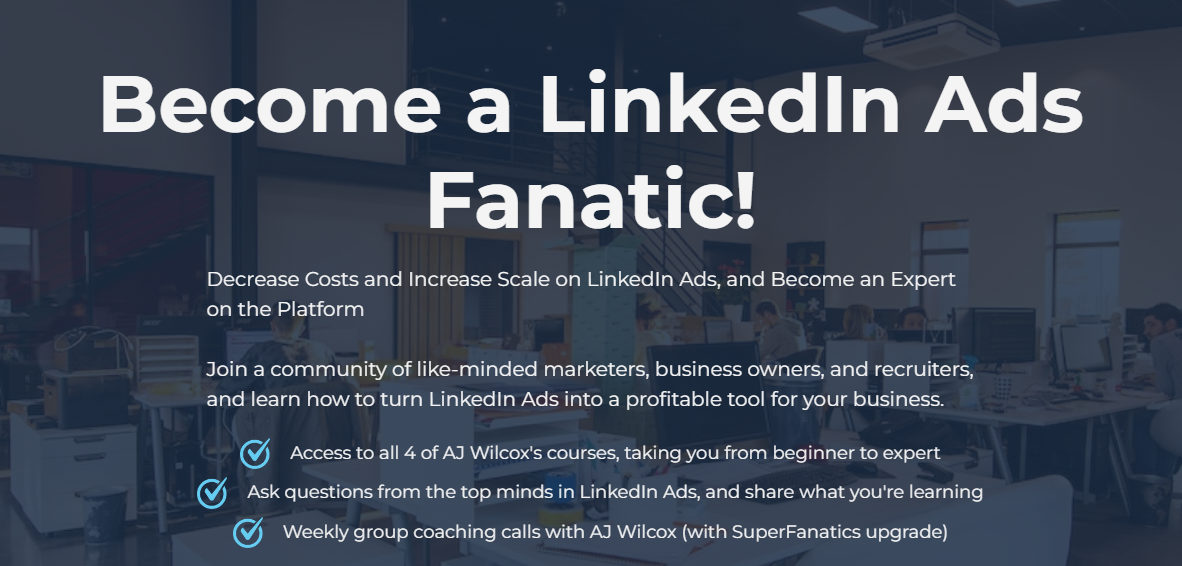 AJ Wilcox - LinkedIn Ads Mastery: полный курс по рекламе в LinkedIn от ведущего эксперта